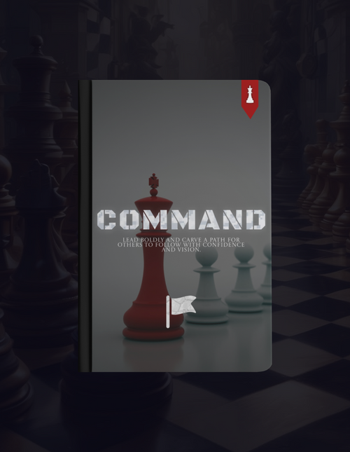 Command - Step Into the Role of a True Leader