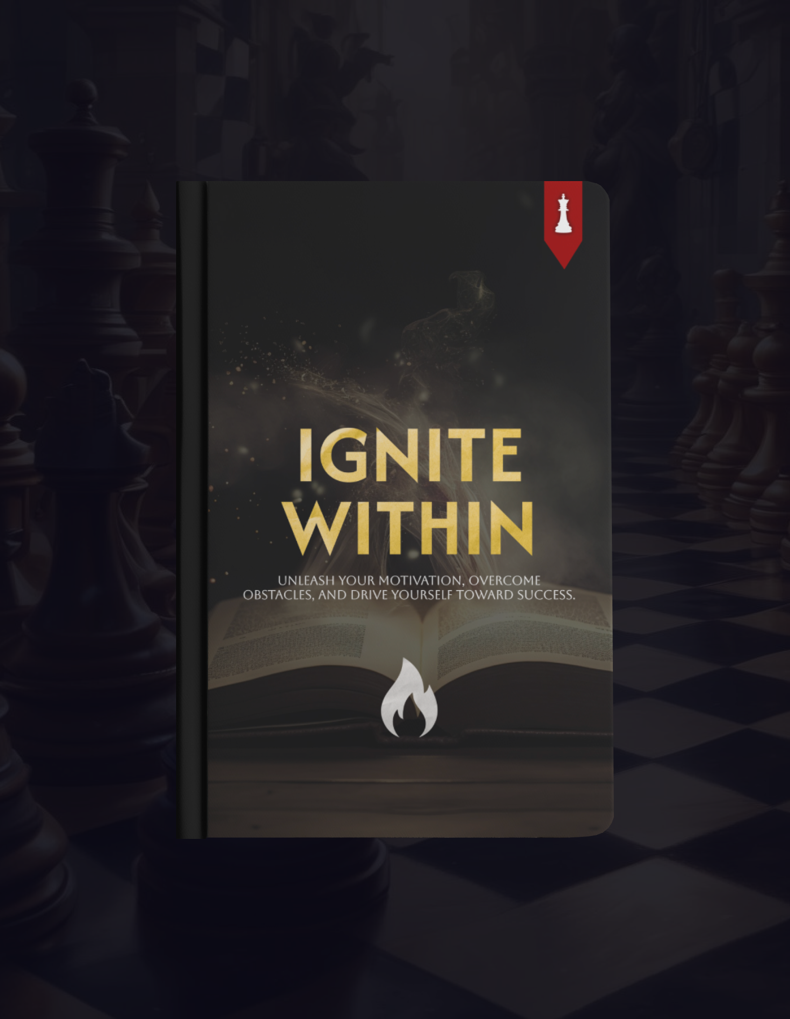 Ignite Within - Overcome Doubt and Ignite the Fire